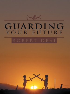 cover image of Guarding Your Future